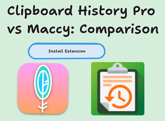 Maccy vs. Clipboard History Pro: Which Clipboard Manager Boosts Your Productivity Most?